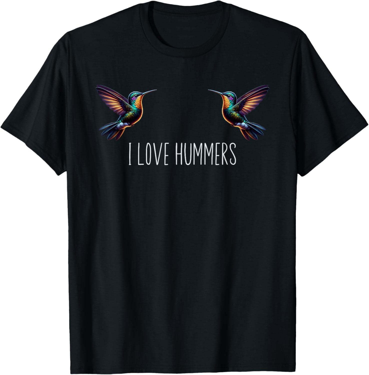 I Love Hummers Bird Colibri Hummingbird T-Shirt - T-Shirt | Black