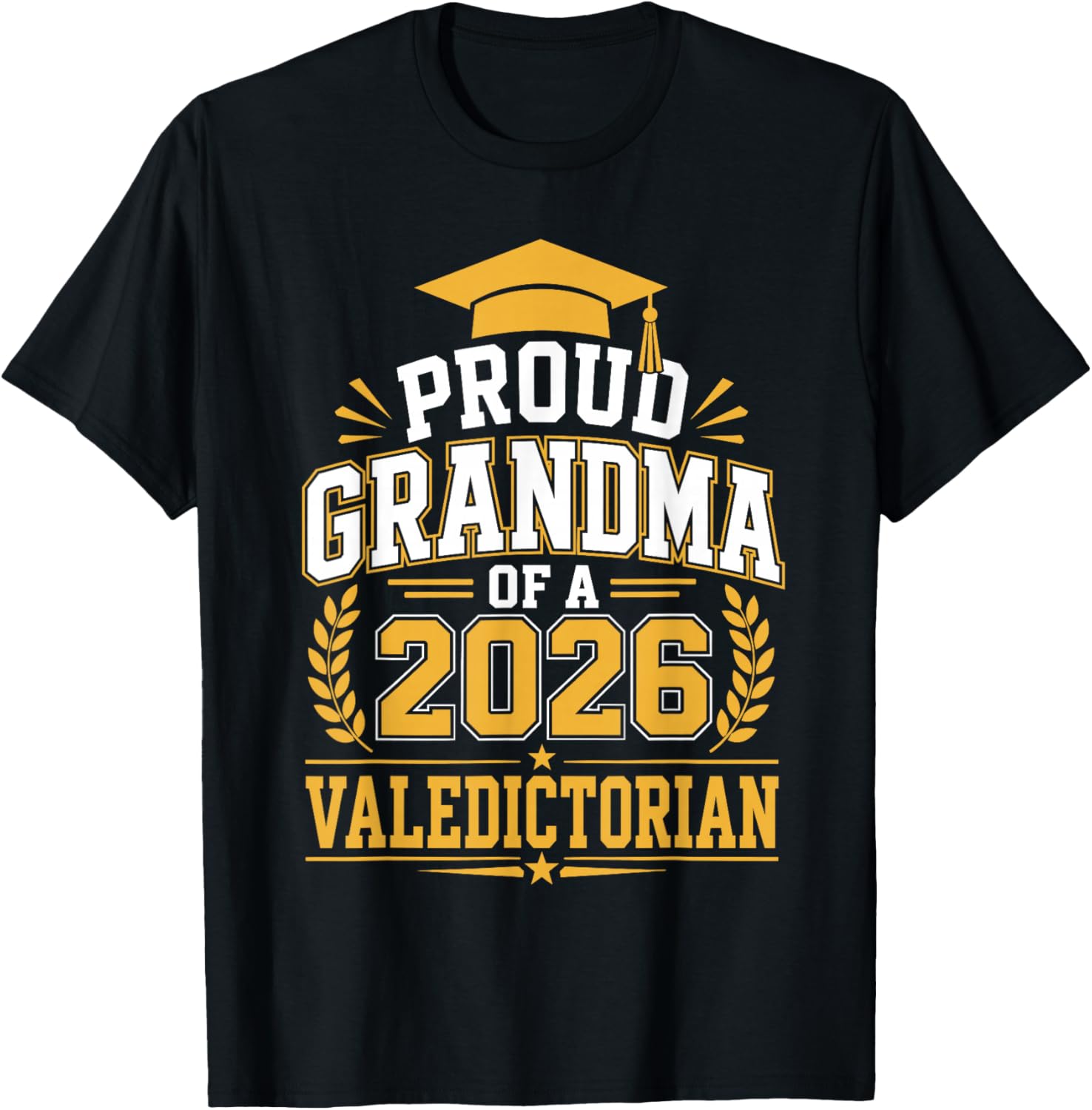 2026 Valedictorian Grandma T-Shirt - T-Shirt | Black