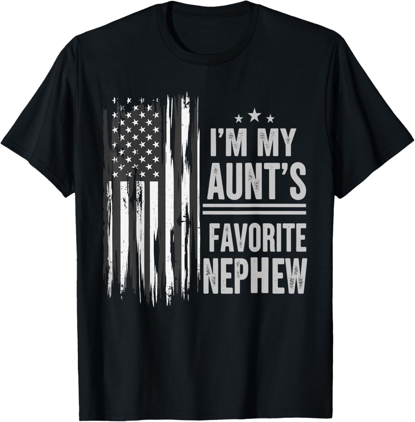 I'm My Aunt's Favorite Nephew Shirt, USA Flag Aunt Nephew T-Shirt - T-Shirt | Black