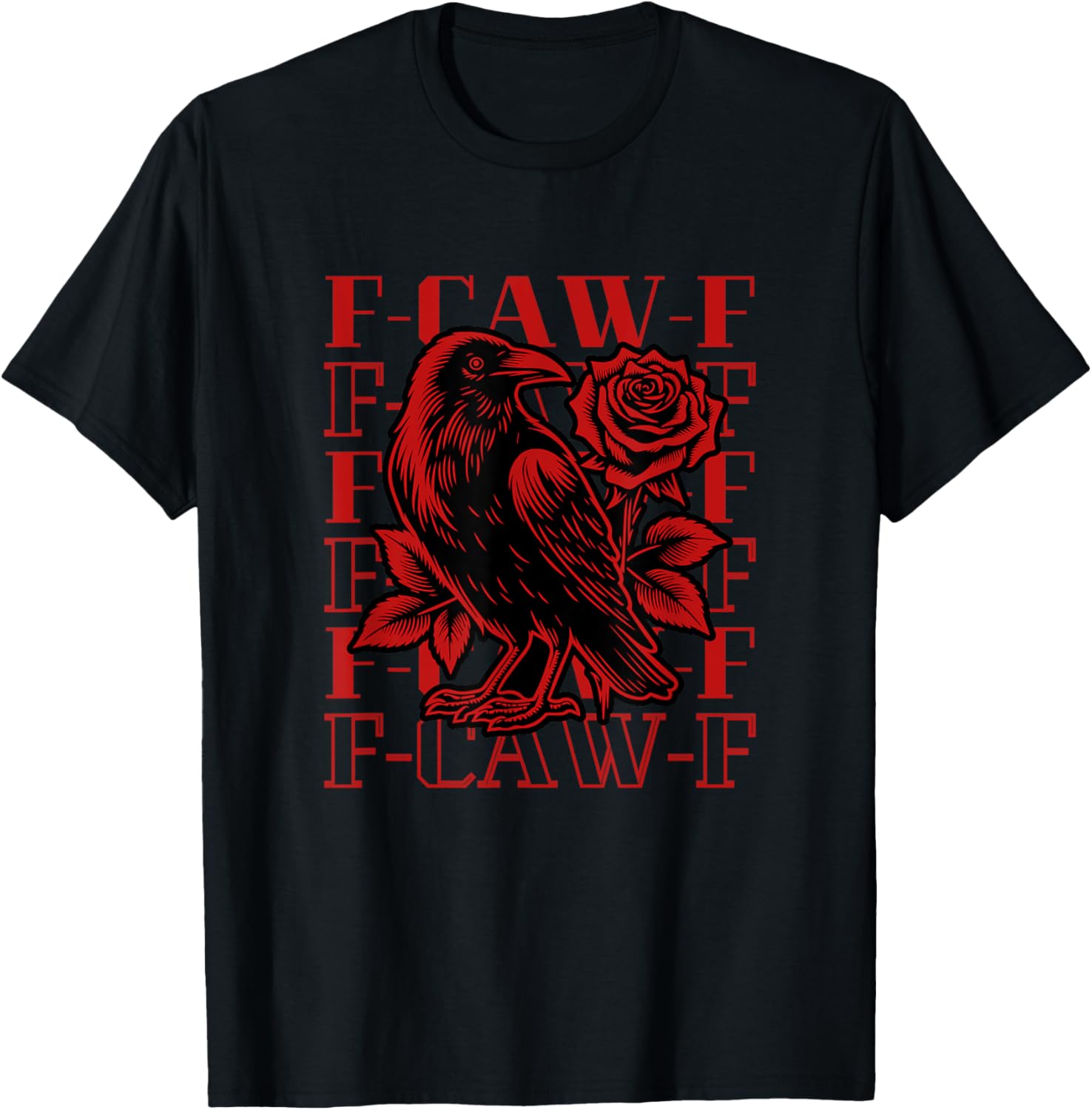 Funny F-Caw-F Crow Black Crow, F-Caw-F Black Bird T-Shirt - T-Shirt | Black