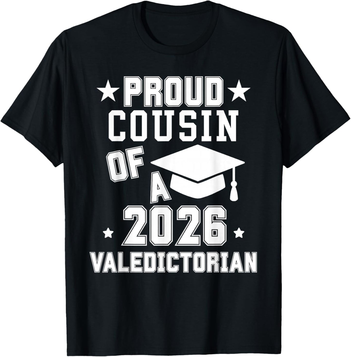 Proud Cousin of A 2026 Valedictorian Graduation Graduate HS T-Shirt - T-Shirt | Black