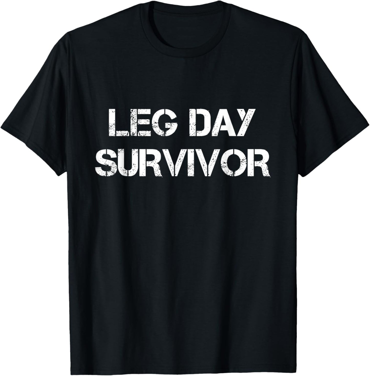 Leg Day Survivor T-Shirt - T-Shirt | Black