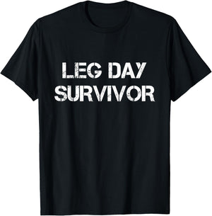 Leg Day Survivor T-Shirt - T-Shirt | Black