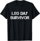 Leg Day Survivor T-Shirt - T-Shirt | Black