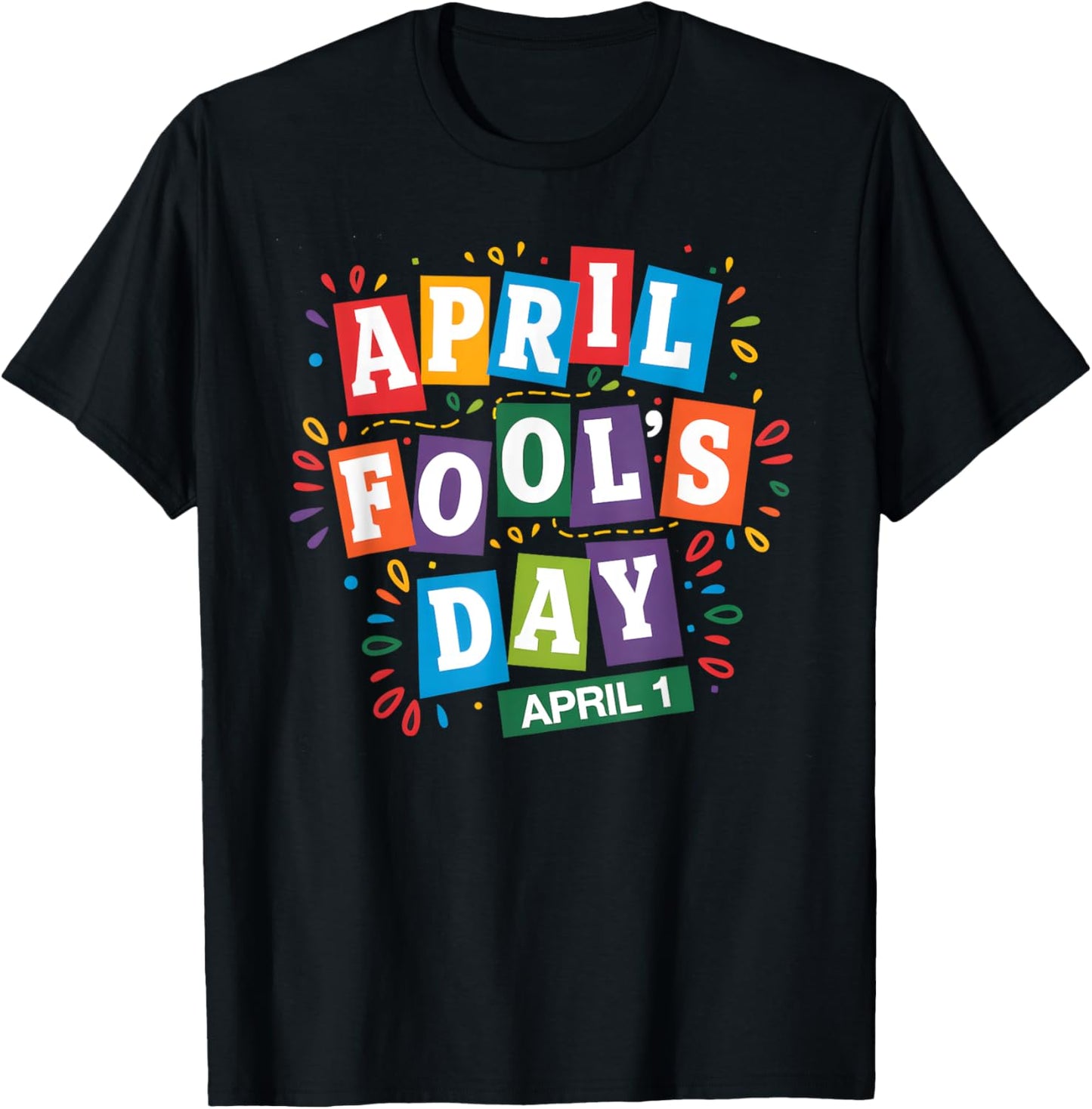 Funny April Fools Day Pranks Kit 1st April Jokes kids Adults T-Shirt - T-Shirt | Black
