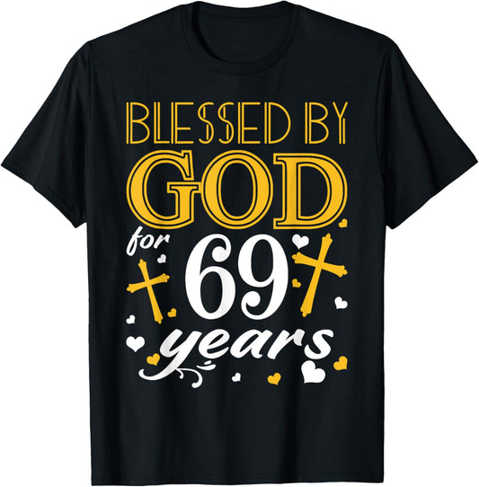 Vintage Blessed By God For 69 Years Happy 69th Birthday T-Shirt - T-Shirt | Black