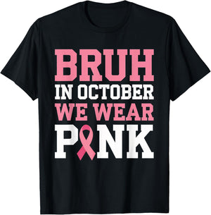 Breast Cancer Shirts for Kids Boys Bruh In October Wear Pink T-Shirt - T-Shirt | Black