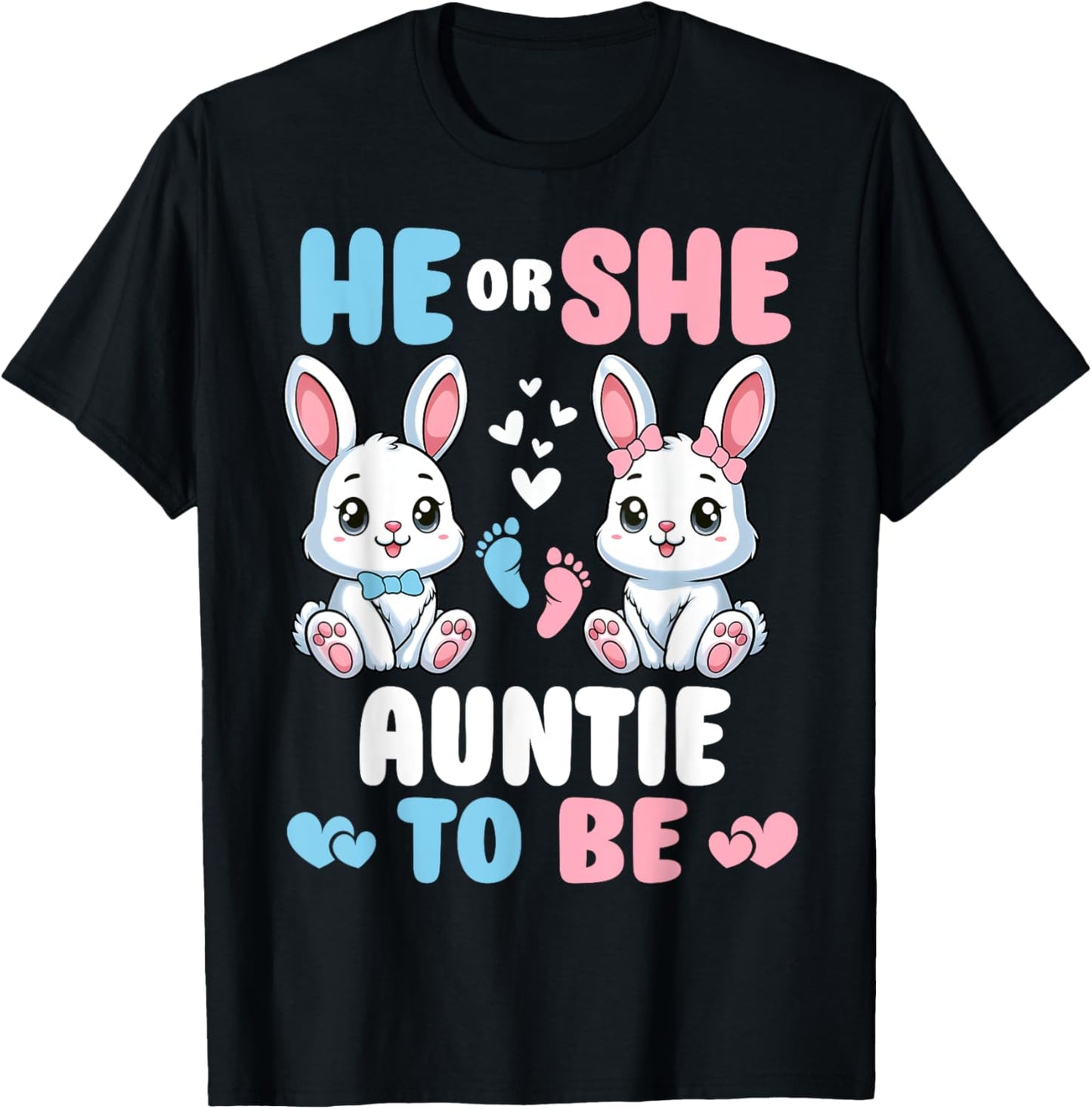 He Or She Auntie To Be Easter Bunny Gender Reveal Party T-Shirt - T-Shirt | Black