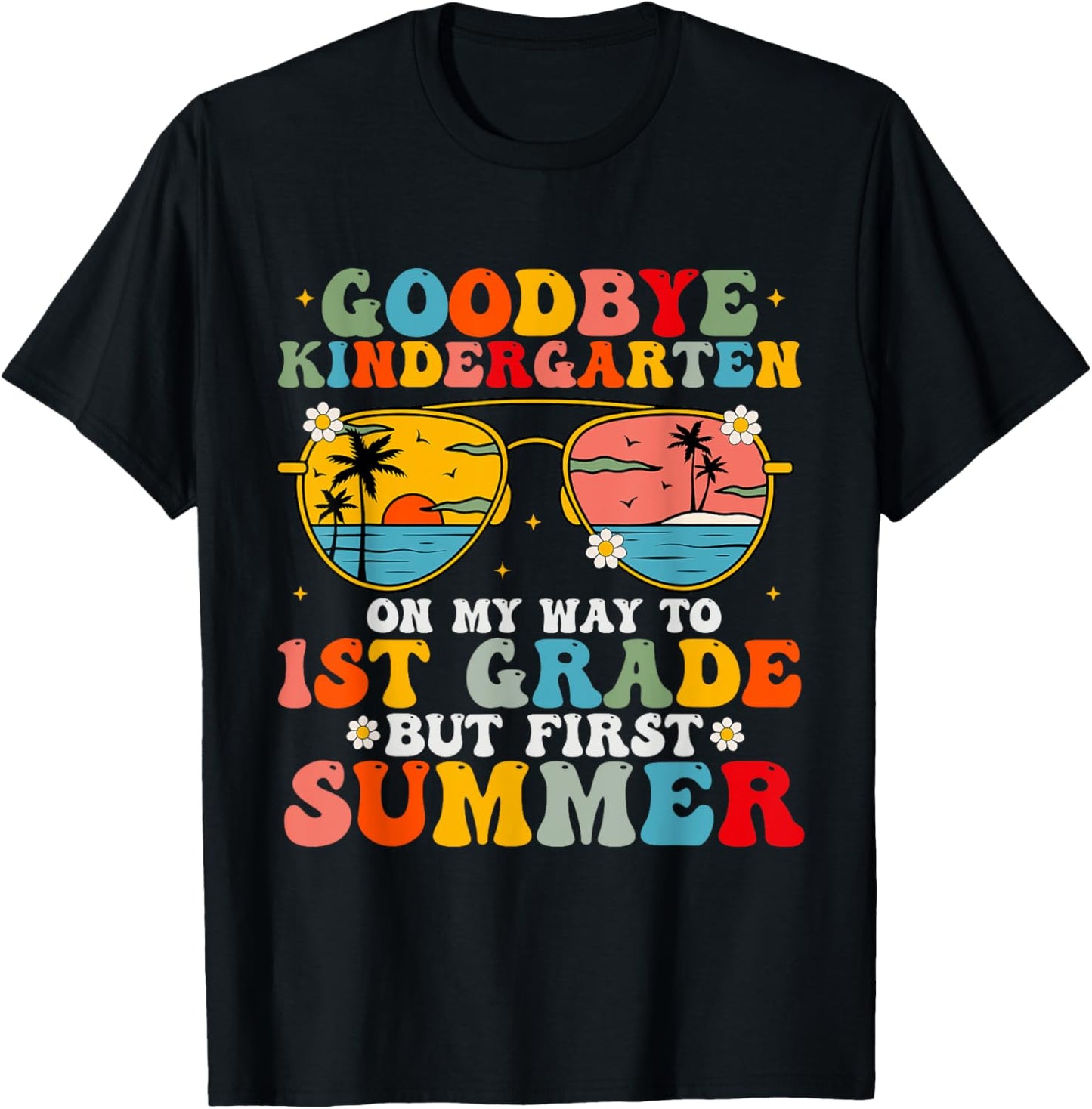 Goodbye Kindergarten Graduation To 1st Grade Hello Summer Women Kids T-Shirt - T-Shirt | Black