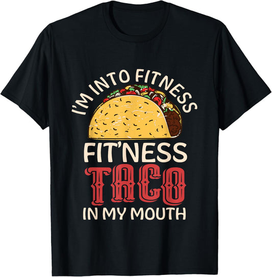 Fitness Taco In My Mouth T-Shirt - T-Shirt | Black