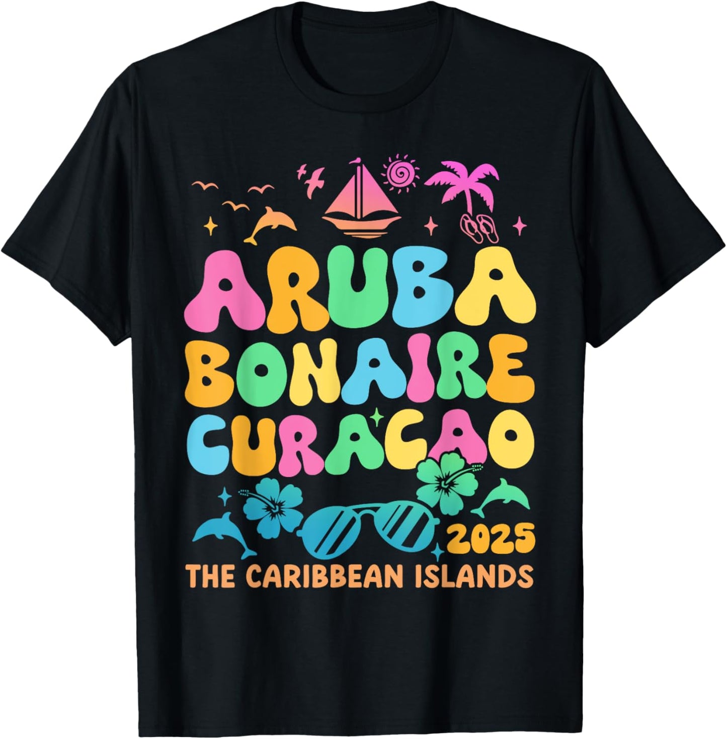 Aruba Bonaire Curacao 2025 Island Carribbean Traveling Trip T-Shirt - T-Shirt | Black