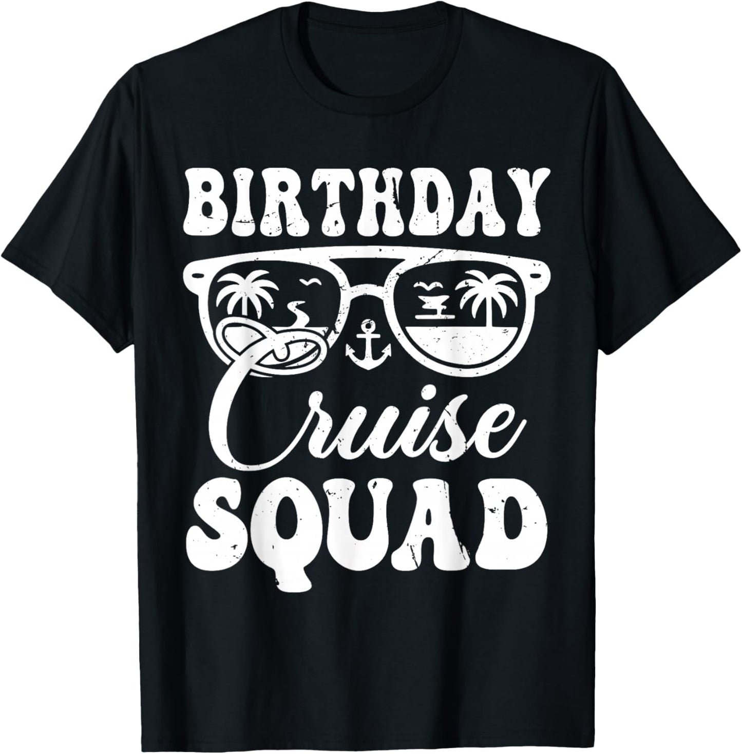 Family Birthday Cruising Sunglasses It's My Birthday Squad T-Shirt - T-Shirt | Black