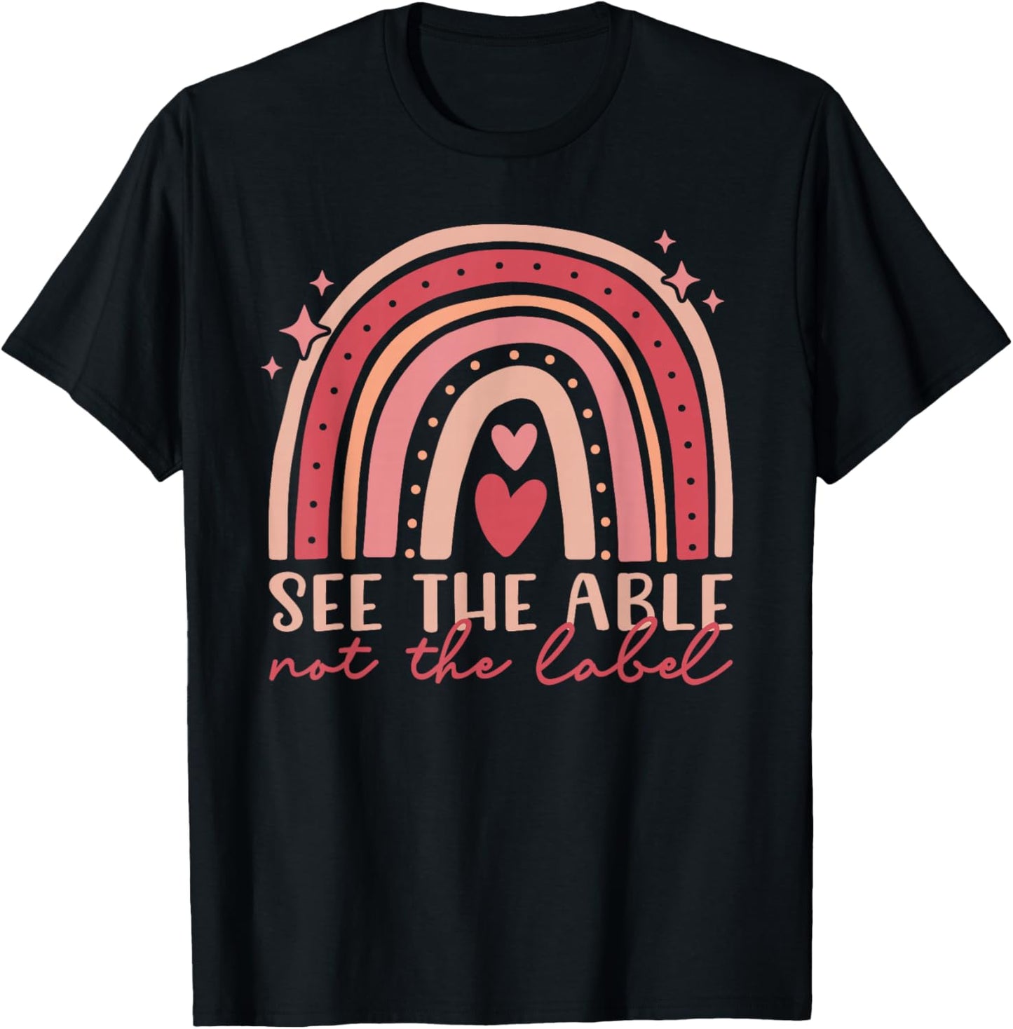Special Education - See The Able Not Label Rainbow T-Shirt - T-Shirt | Black
