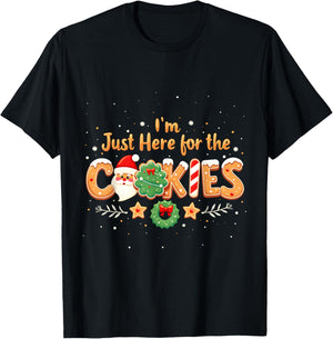 Merry Christmas Cookie Lovers Food Lovers I'm Just Here for the Cookies Christmas Xmas Cookies Lovers T-Shirt - T-Shirt | Black