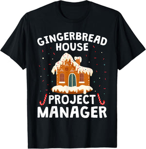 Gingerbread House Project Manager Cookie Baking Christmas T-Shirt - T-Shirt | Black