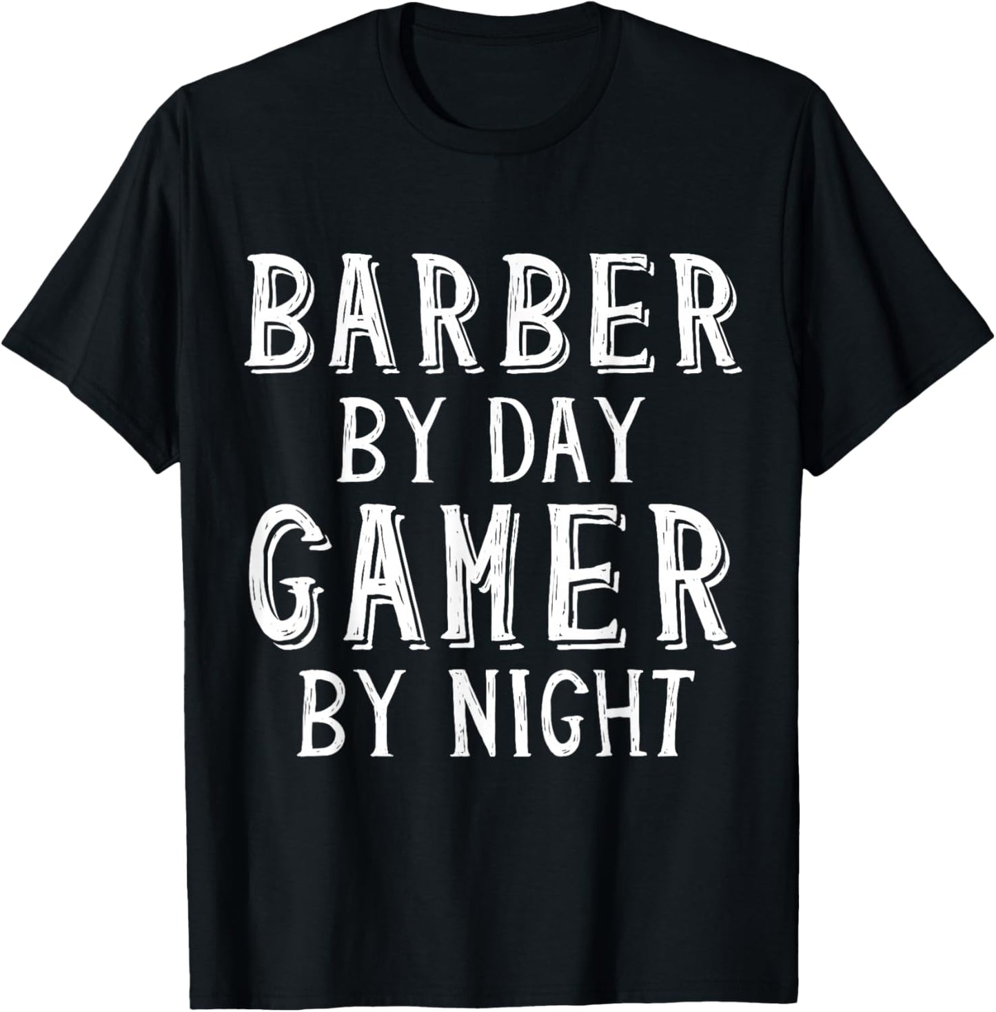 Barber by Day Gamer by Night Coiffeur Game Barber Shop T-Shirt - T-Shirt | Black