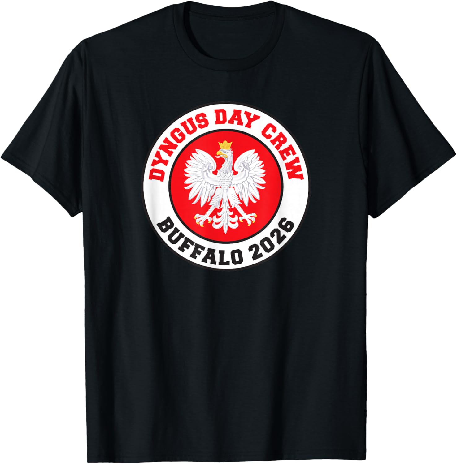 Dyngus Day Crew Buffalo 2026 Polish Smigus Dyngus T-Shirt - T-Shirt | Black