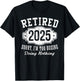 Retired 2025 Sorry I'm Too Busy Doing Nothing Retirement T-Shirt - T-Shirt | Black