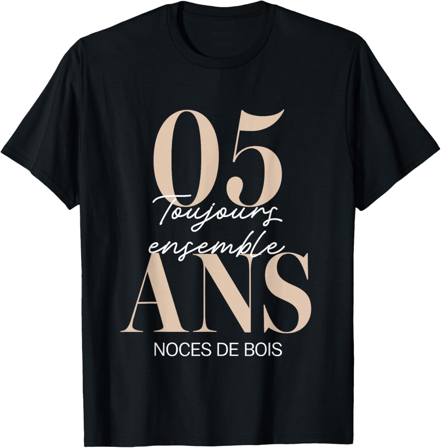 Idée Cadeau 5 Ans de Mariage – Noces de Bois T-Shirt - T-Shirt | Black