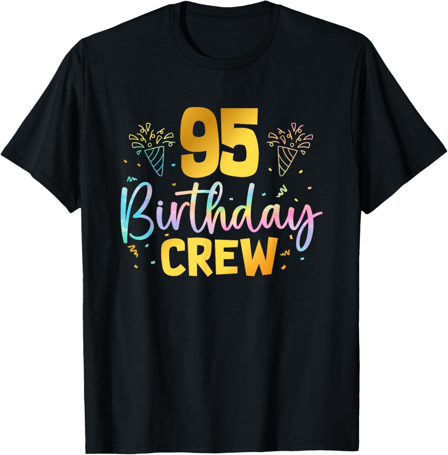95th Birthday Crew 95 Years Old Birthday Party Group Family T-Shirt - T-Shirt | Black