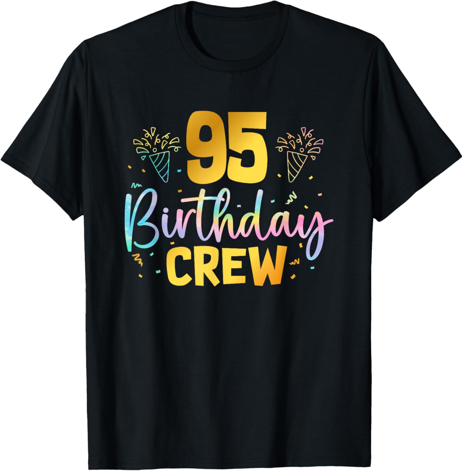 95th Birthday Crew 95 Years Old Birthday Party Group Family T-Shirt - T-Shirt | Black