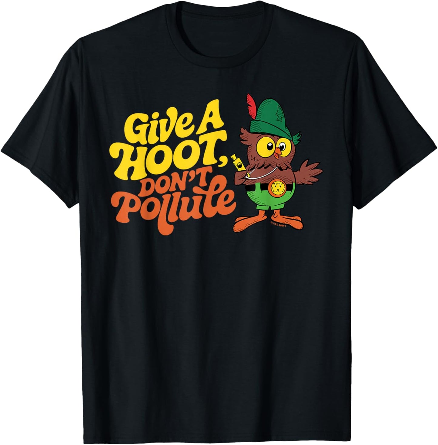Give A Hoot Don't Pollute! Woodsy Owl Classic Conservation T-Shirt - T-Shirt | Black