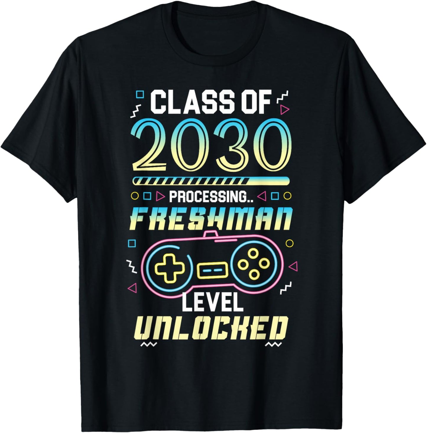 Class 2030 Gaming Freshman Level Unlocked Back to School T-Shirt - T-Shirt | Black