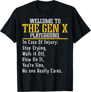 Welcome To The Gen X Playground Humorous Generation X T-Shirt - T-Shirt | Black