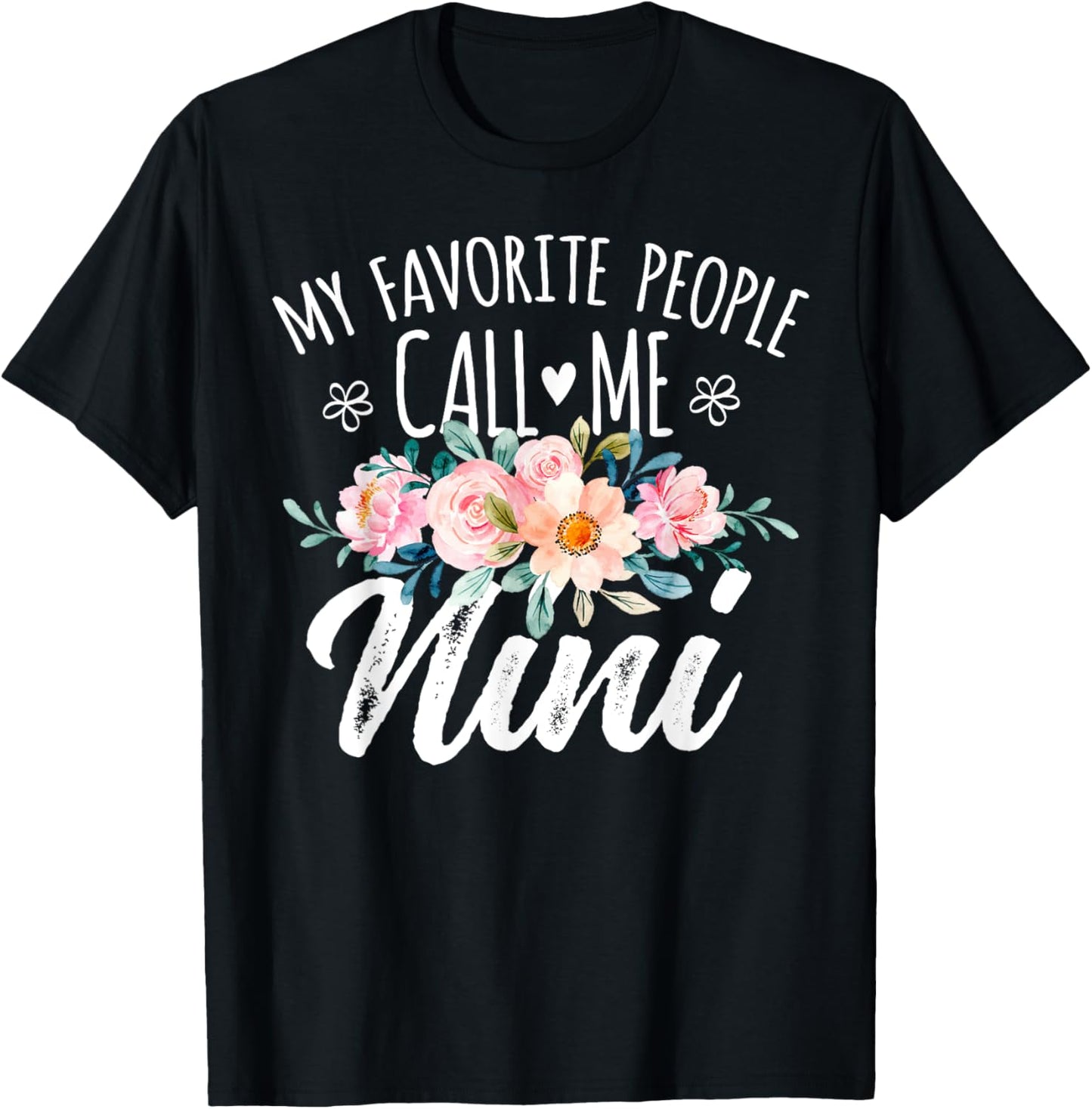Best Nini Gifts For Mother's Day My Favorite People Call Me Nini Floral Birthday Nini T-Shirt - T-Shirt | Black