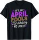 April Fools Day Birthday No Joke T-Shirt - T-Shirt | Black