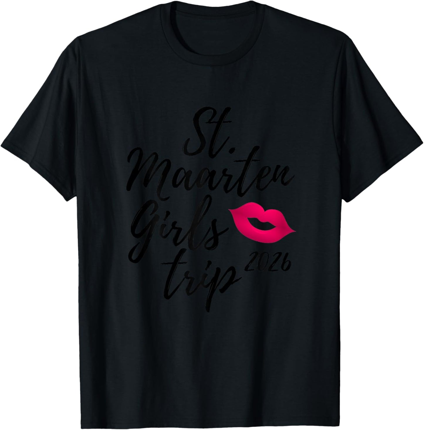 St. Maarten Girls Trip 2026 Saint Martin Fun Matching Group T-Shirt - T-Shirt | Black