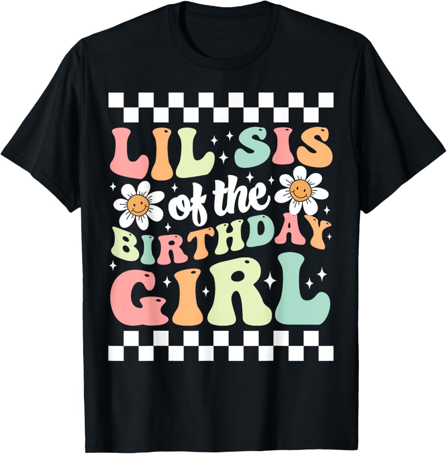 Lil Sis of The Birthday Girl Family Groovy Birthday Party T-Shirt - T-Shirt | Black