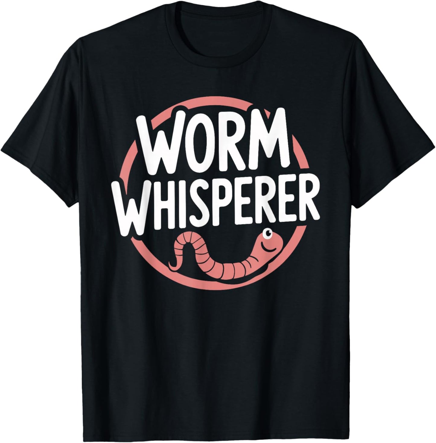 Funny Worm Whisperer T Shirt for Nature Enthusiasts T-Shirt - T-Shirt | Black