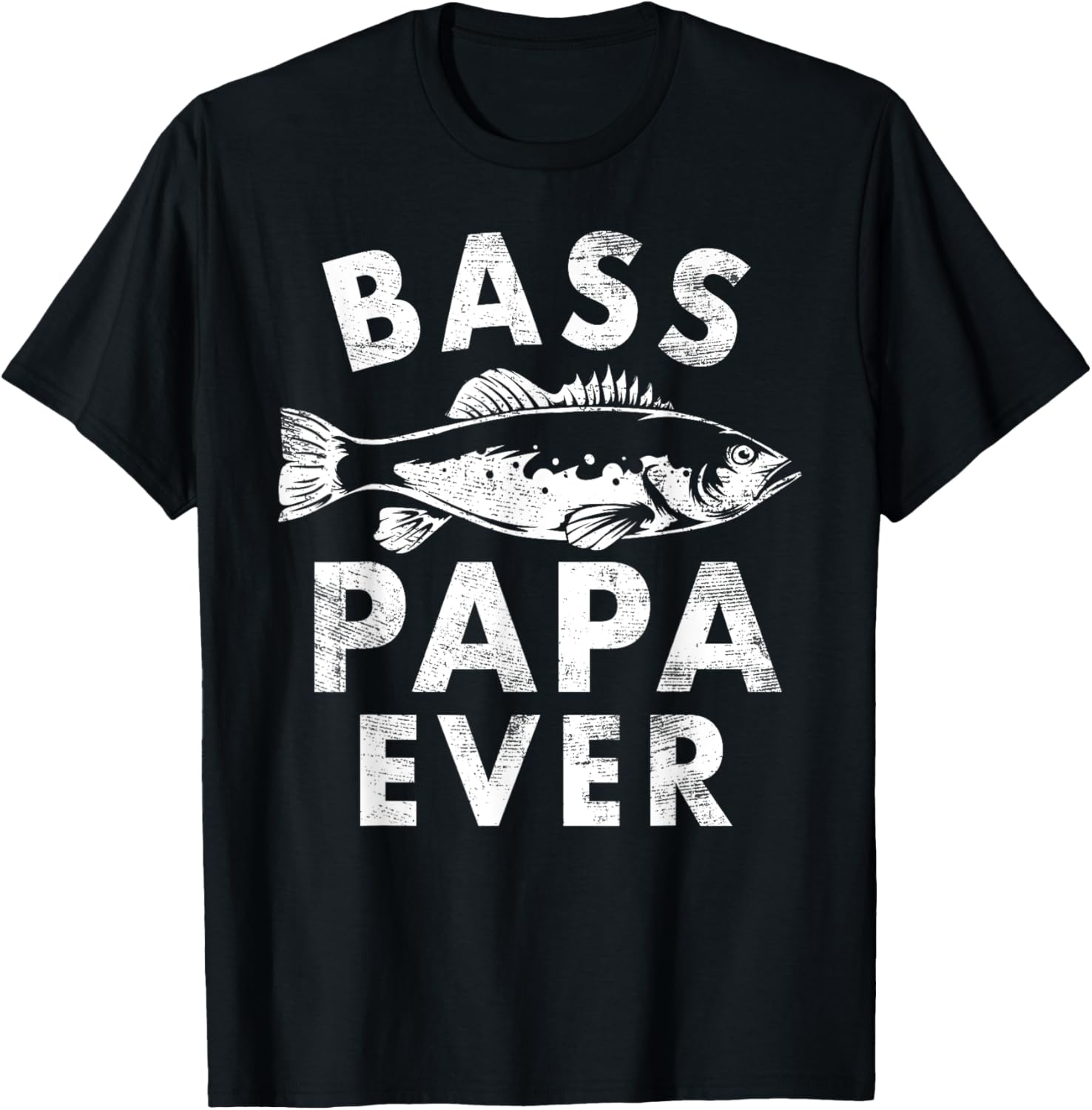 Bass Papa Ever Fishing Gifts Papa Father's Day T-Shirt - T-Shirt | Black