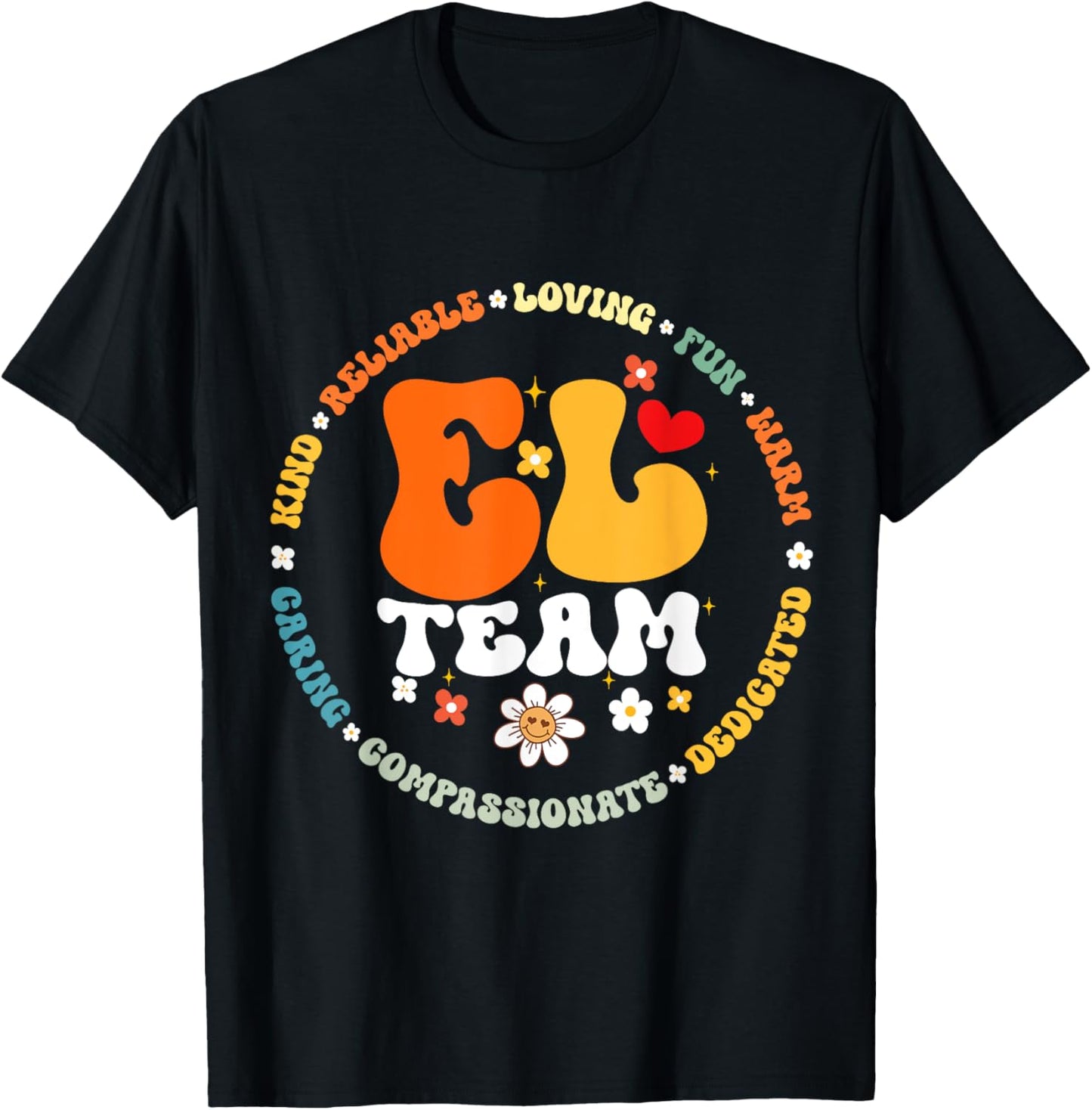 Groovy EL Team Teacher Appreciation Week back to school T-Shirt - T-Shirt | Black