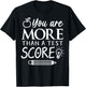 You are More Than a Test Score Kids Test Day Teacher T-Shirt - T-Shirt | Black