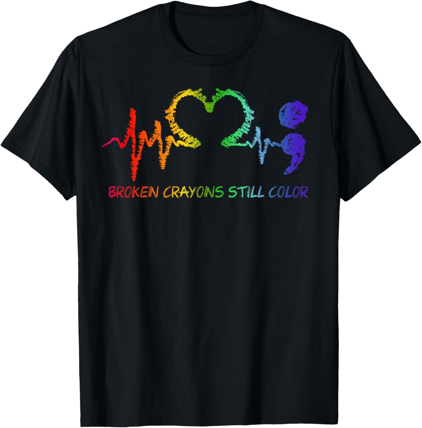 Broken Crayons Still Color Semicolon Mental Health Tie Dye T-Shirt - T-Shirt | Black