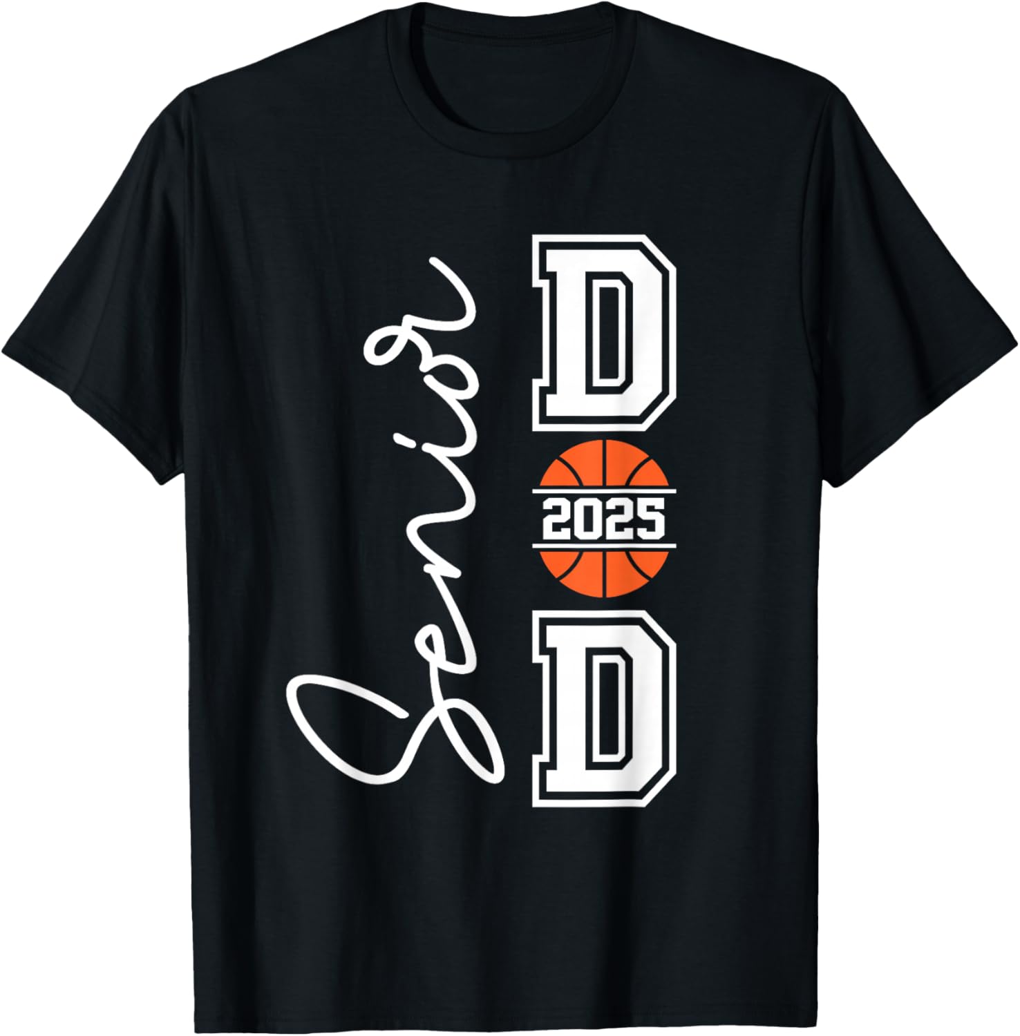 Proud Dad Of A 2025 Senior Graduate Basketball T-Shirt - T-Shirt | Black