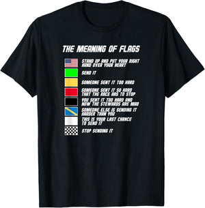 The Meaning of Racing Flags - Just Gonna Send It, Race Flag T-Shirt - T-Shirt | Black