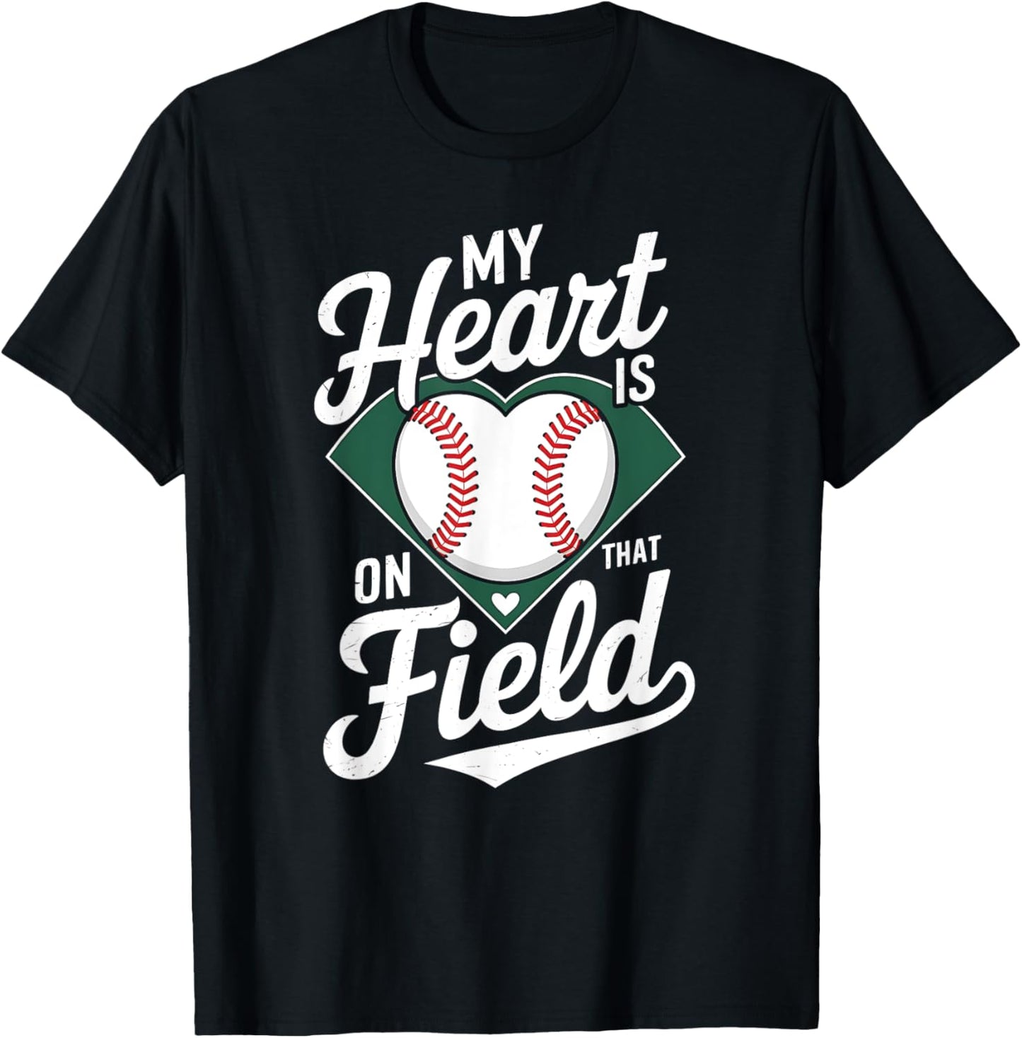 My Heart Is On That Field Cute Baseball Mom Baseball Lover T-Shirt - T-Shirt | Black