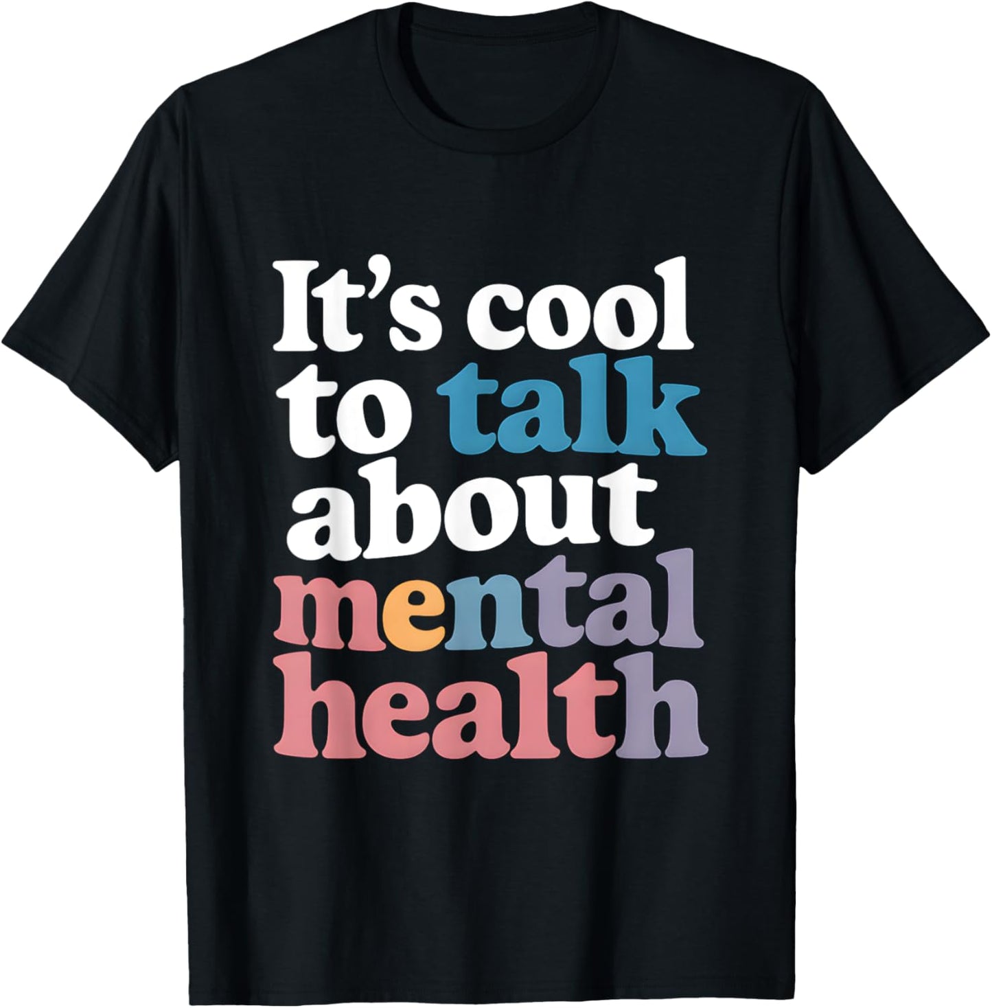 It's Cool To Talk About Mental Health Awareness Therapy T-Shirt - T-Shirt | Black