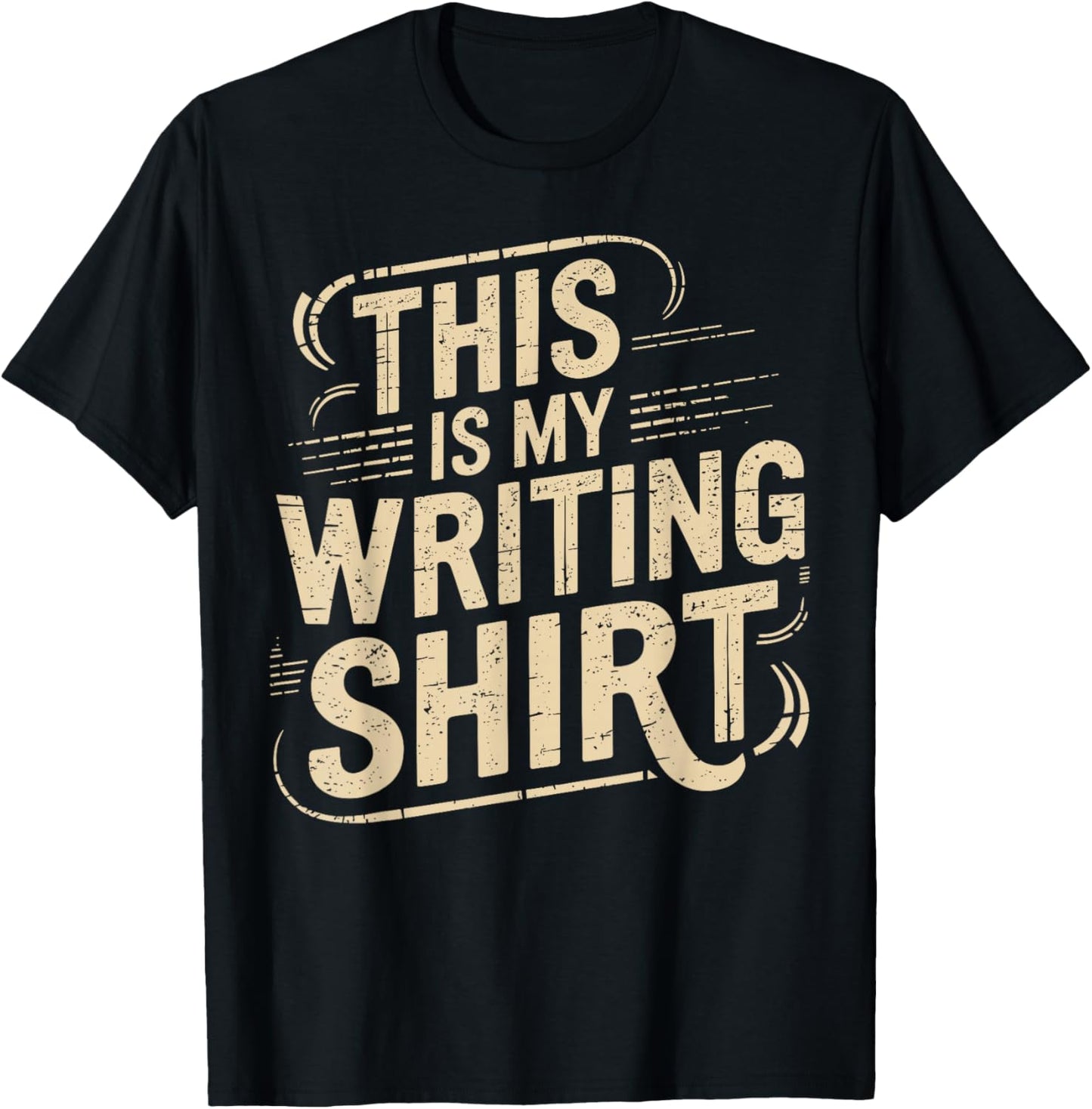 This is My Writing for Authors Poets Literature Writer T-Shirt - T-Shirt | Black