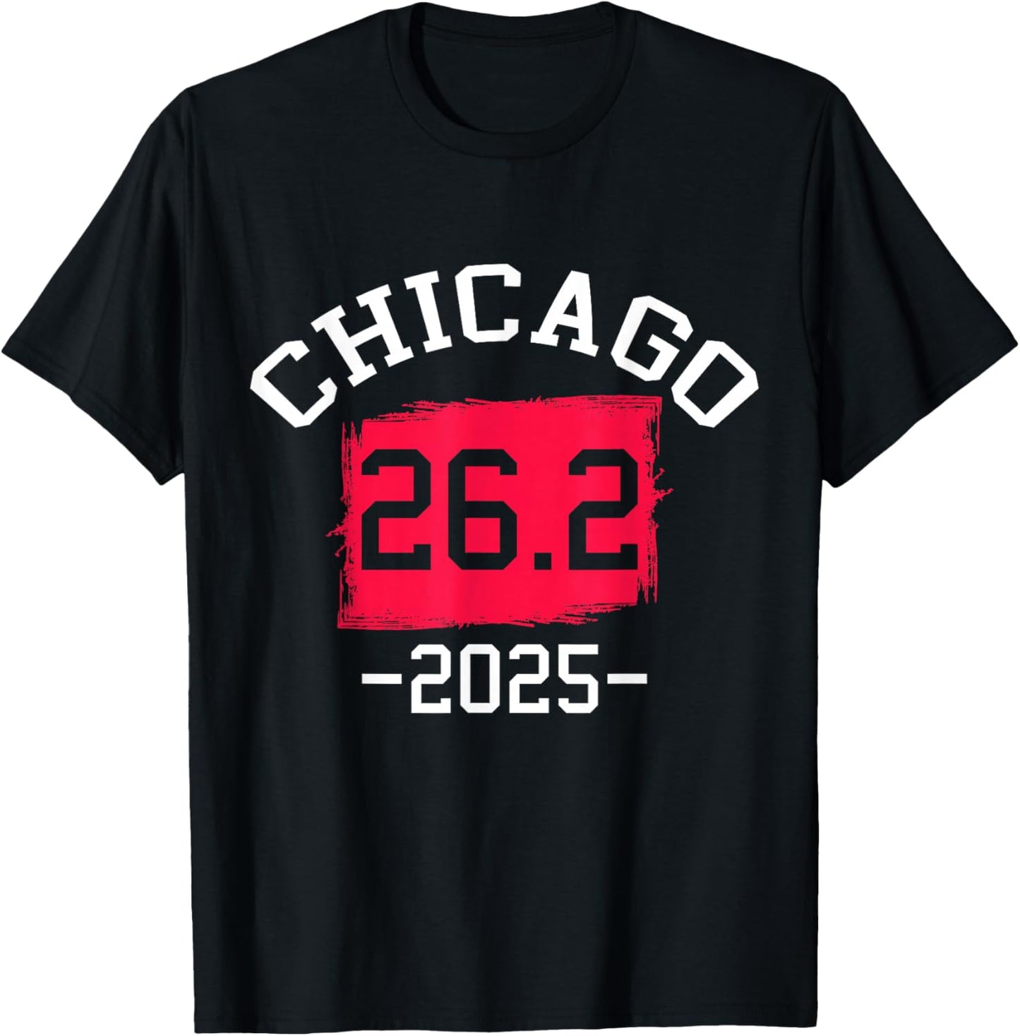 Chicago 26.2 2025 Marathon Marathoner Running T-Shirt - T-Shirt | Black