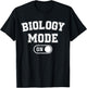 Biology Mode On Funny Biologist Gift T-Shirt - T-Shirt | Black