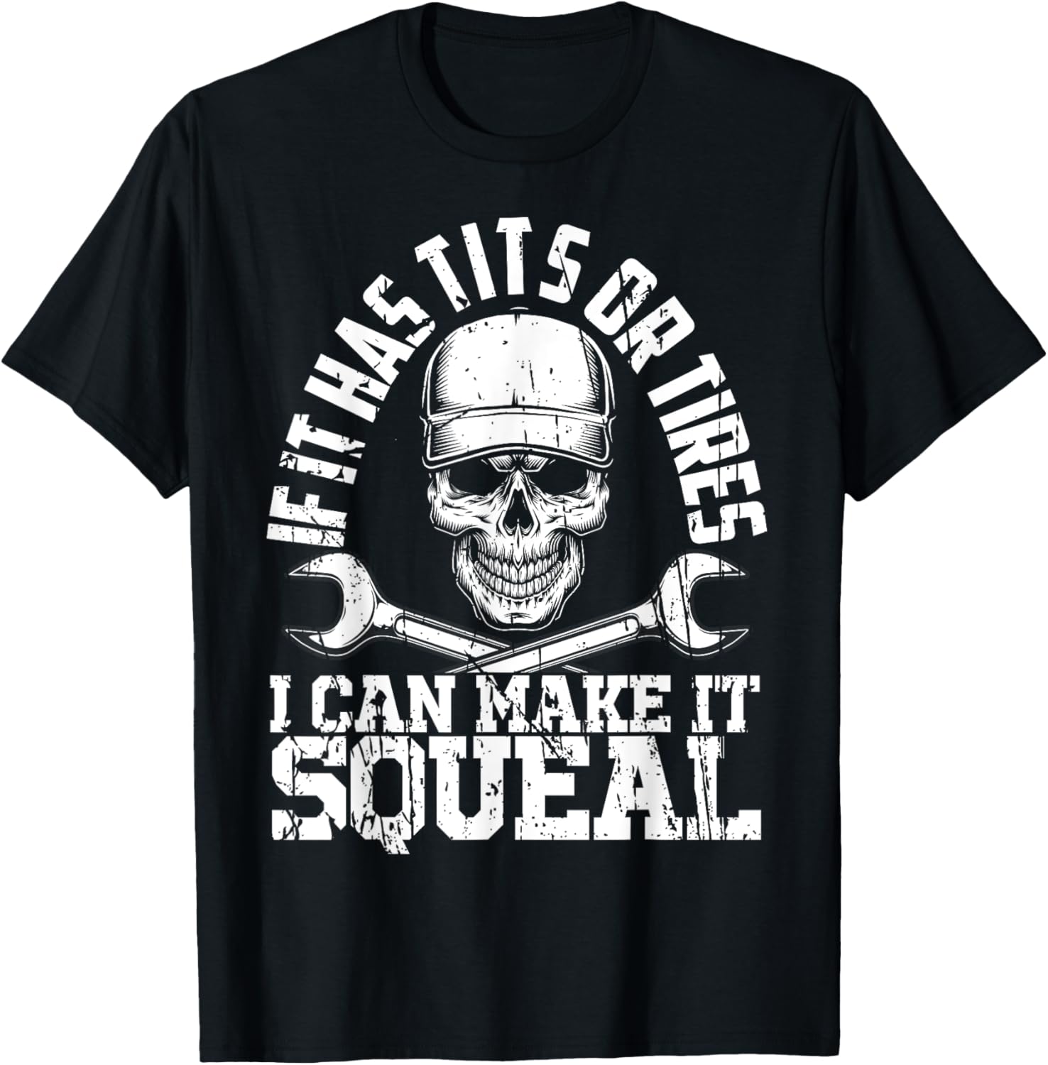 If it has Tits Or Tires I Can Make It Squeal Fathers Day Car T-Shirt - T-Shirt | Black