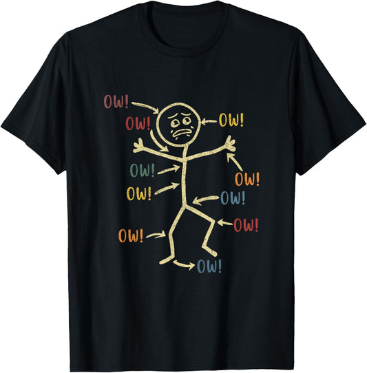 Ow Ow Ow Stick Figure Pain Humor Sarcastic Old Man T-Shirt - T-Shirt | Black