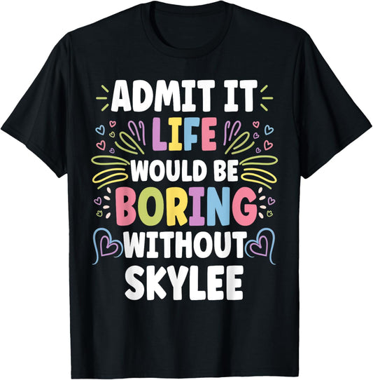 SKYLEE Personalized Name Funny Cute Custom SKYLEE Name T-Shirt - T-Shirt | Black