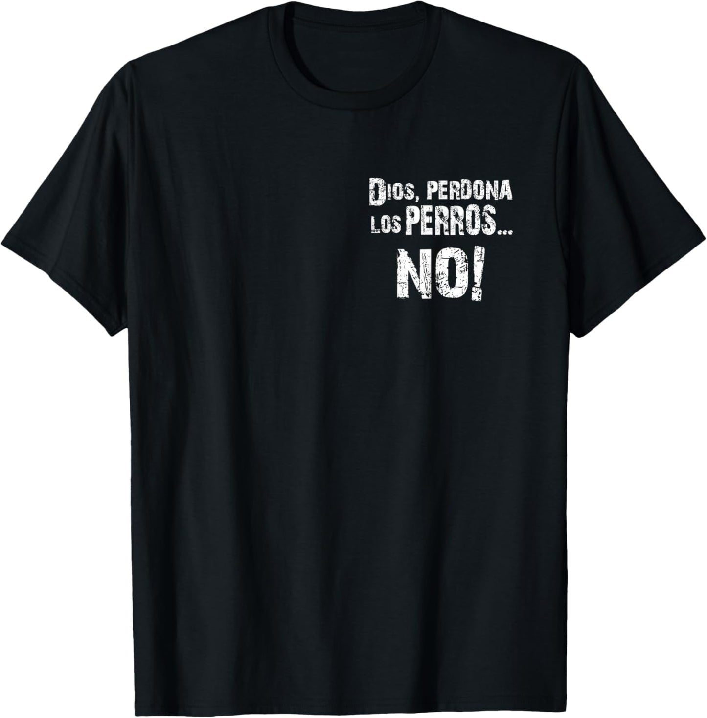 Perros del Mal, Dios Perdona T-Shirt - T-Shirt | Black