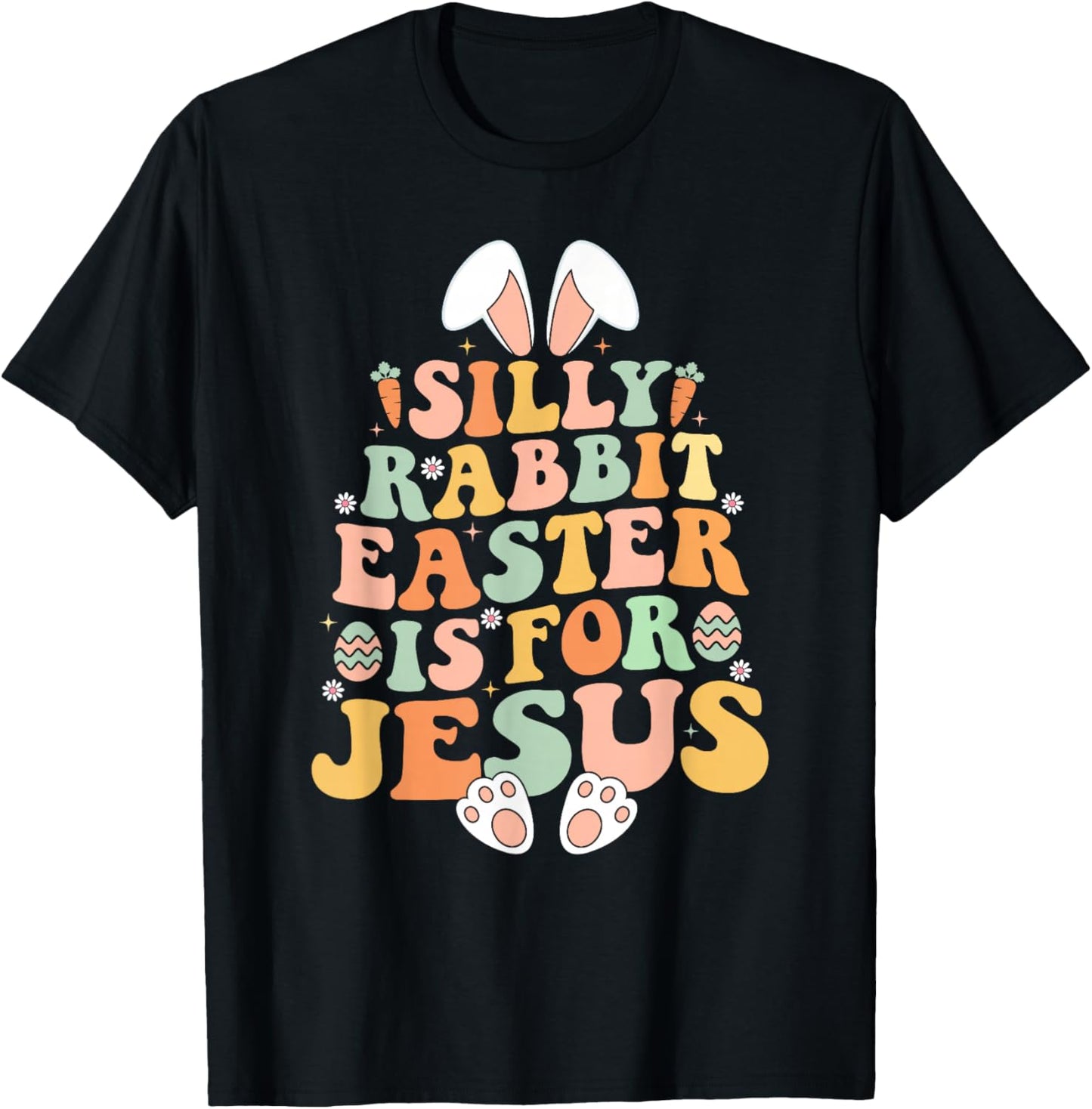 Retro Groovy Silly Rabbit Easter Is For Jesus Christian T-Shirt - T-Shirt | Black