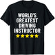 World's Greatest Driving Instructor Funny Driving Teacher Men Women T-Shirt - T-Shirt | Black